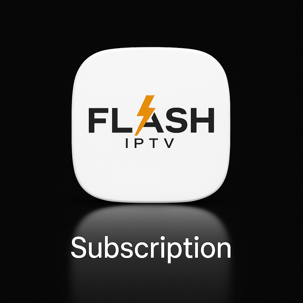 Flash IPTV SUBSCRIPTION